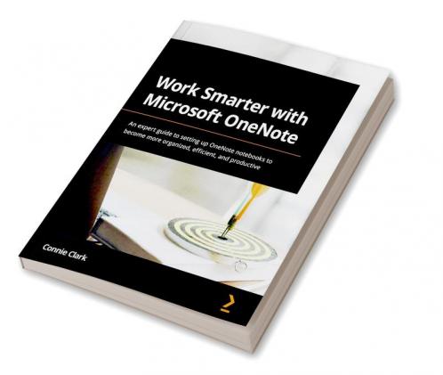 Work Smarter with Microsoft OneNote