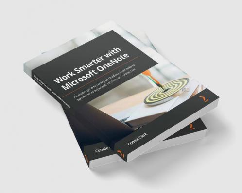 Work Smarter with Microsoft OneNote