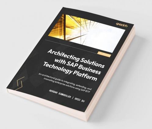 Architecting Solutions with SAP Business Technology Platform