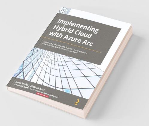 Implementing Hybrid Cloud with Azure Arc