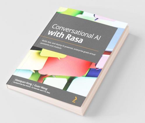 Conversational AI with Rasa