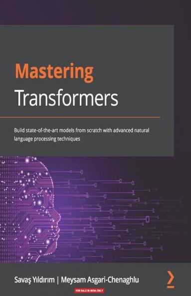 Mastering Transformers