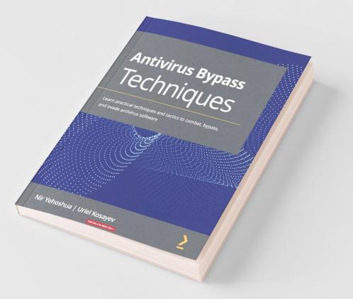 Antivirus Bypass Techniques
