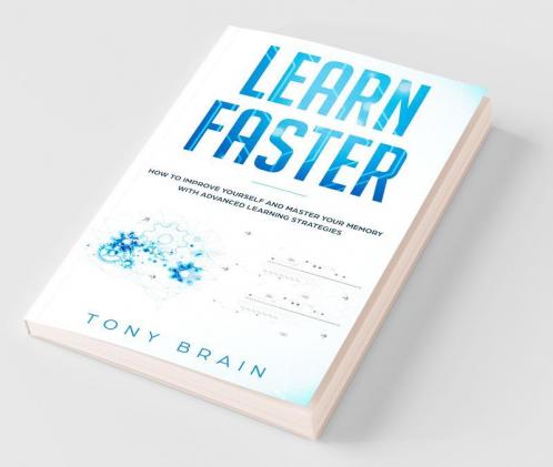 LEARN FASTER