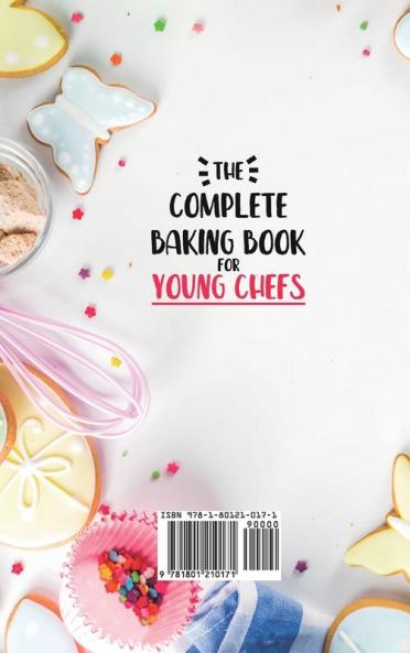 The Complete Baking Book for Young Chefs