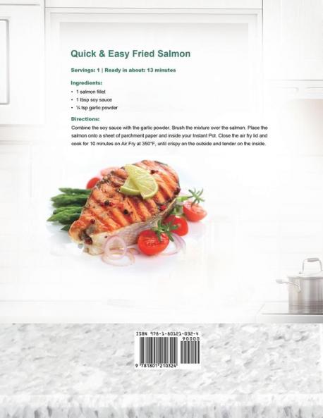 800 Instant Pot Duo Crisp Air Fryer Cookbook: Healthy Easy and Delicious Instant Pot Duo Crisp Air Fryer Recipes for Beginners and Not Only