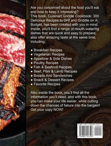 Cuisinart Griddle Cookbook: 300 Delicious Recipes to Grill and Griddle on A Budget