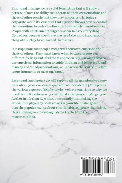 Emotional Intelligence 2.0: A Practical Guide To Understanding Your Mind Secrets Sharpening Your Mental Skills To Perform Better At Work And Improve ... Secrets Sharpening Your Mental Skills To