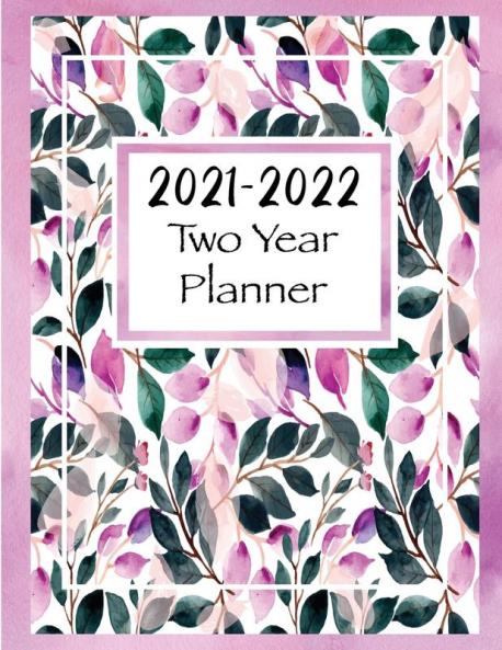 2021-2022 Two Year Planner: Two Year Monthly Planner and Calendar Large size