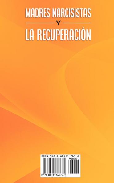 Madres Narcisistas Y La Recuperacion Del Abuso: Libro De Trabajo De Sanación Para Hijos E Hijas: Cómo Recuperarse Del Abuso Emocional Encubierto ... Y Prevenir Futuras Relaciones Tóxicas