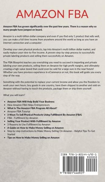 Amazon FBA: A Step-By-Step Guide to Private Label & Build a Six-Figure Passive Income Selling on Amazon (how to make money online): 3 (Passive Income Ideas)