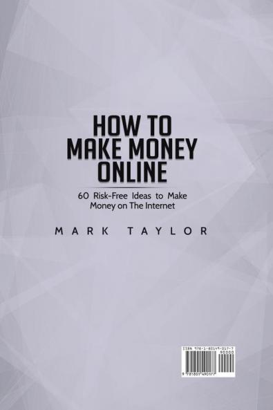 How to Make Money Online: 60 Risk-Free Ideas to Make Money on The Internet