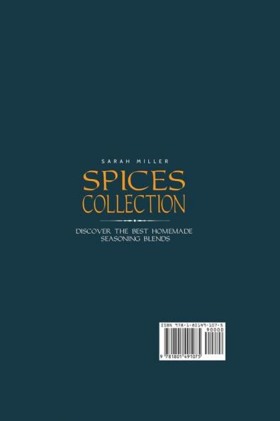 Spices Collection: Discover The Best Homemade Seasoning Blends