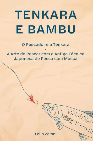 Tenkara e Bambu