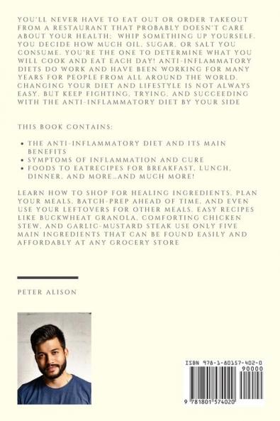 The Modern Anti-Inflammatory Diet: 500 Delicious and Nutritious Recipes to Heal Your Immune System Fight Rheumatism and Osteoarthritis