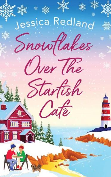 Snowflakes Over The Starfish Café