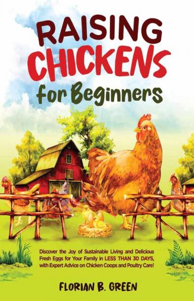 Raising Chickens for Beginners