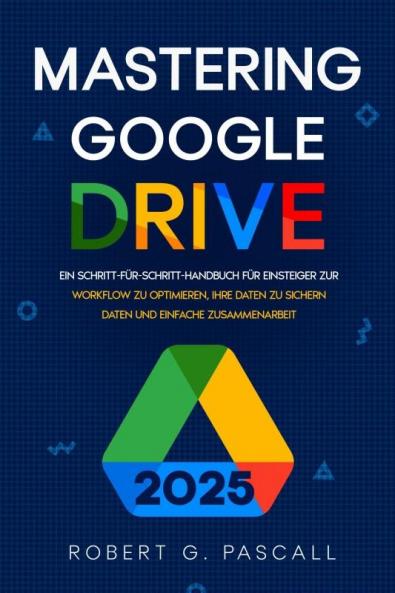 Mastering Google Drive