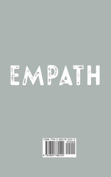 Empath: A Step By Step Guide to Step out from your Anxiety Fear Stress and Find the Happiness of Your Life