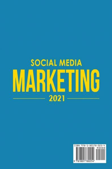 Social Media Marketing 2021