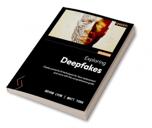 Exploring Deepfakes