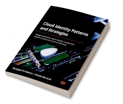 Cloud Identity Patterns and Strategies