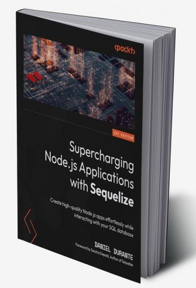 Supercharging Node.js Applications with Sequelize