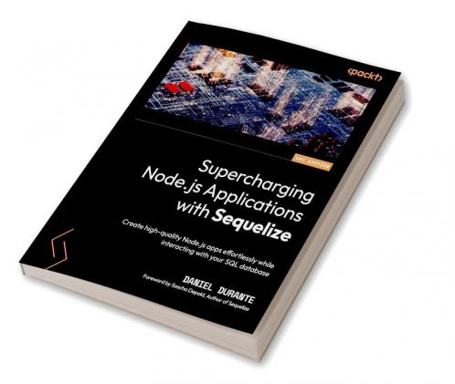Supercharging Node.js Applications with Sequelize