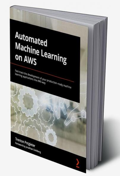 Automated Machine Learning on AWS
