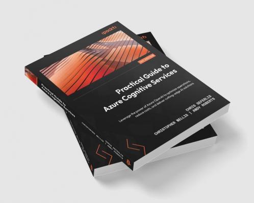 Practical Guide to Azure Cognitive Services