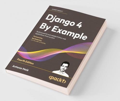 Django 4 By Example - Fourth Edition