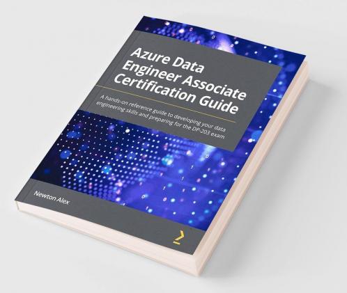 Azure Data Engineer Associate Certification Guide