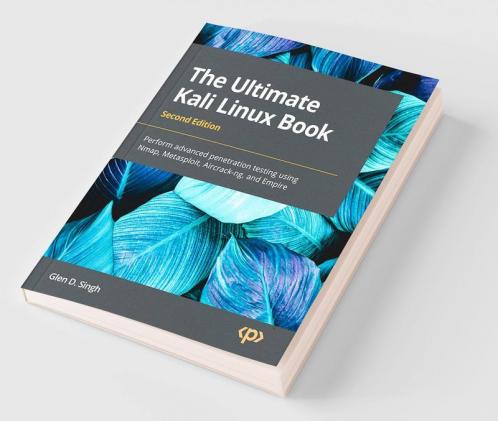 The Ultimate Kali Linux Book