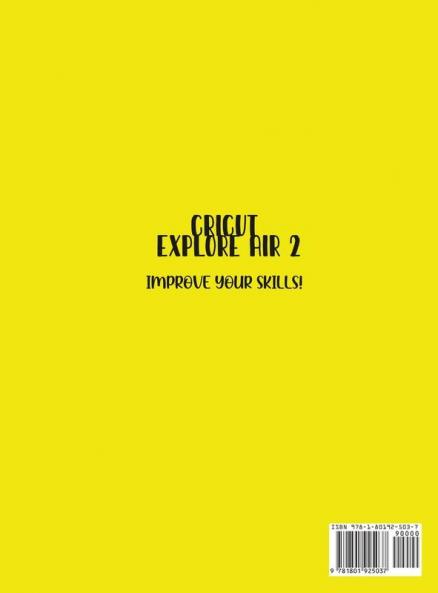 Cricut Explore Air 2: Improve Your Skills! Simple Project to Start