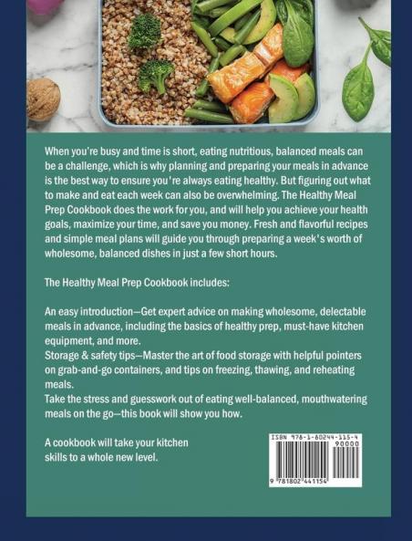 The Healthy Meal Prep Cookbook: Newest Creative & Savory Recipes to Kick Start A Healthy Lifestyle