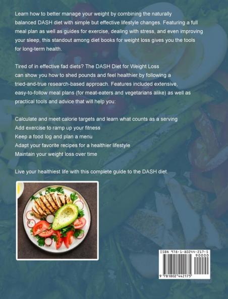 The Dash Diet Weight Loss Solution: Healthy & Natural Recipes to Control Your Weight and Improve Your Health for Life