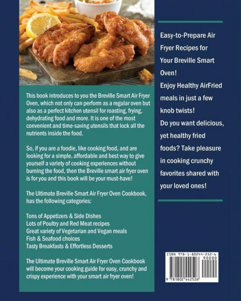 The Ultimate Breville Smart Air Fryer Oven Cookbook: Delicious Dependable Recipes for Beginners and Advanced Users