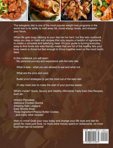 The Newest Keto Diet Cookbook: Quick Savory and Healthy Affordable Tasty Keto Diet Recipes for Maintained Health Benefits and Weight Management by Eating Ever Feeling Deprived
