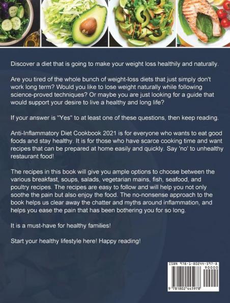Anti-Inflammatory Diet Cookbook 2021: Affordable Easy & Delicious Recipes to Heal the Immune System and Restore Overall Health