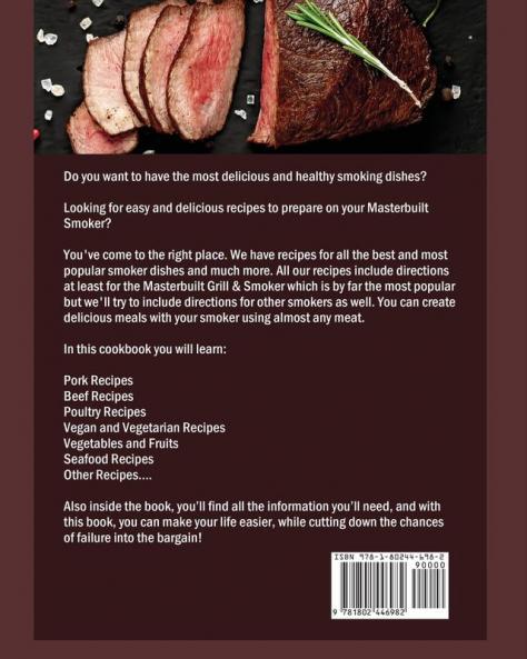The Basic Masterbuilt Grill & Smoker Cookbook: Foolproof Quick & Easy Recipes that You'll Love to Cook and Eat