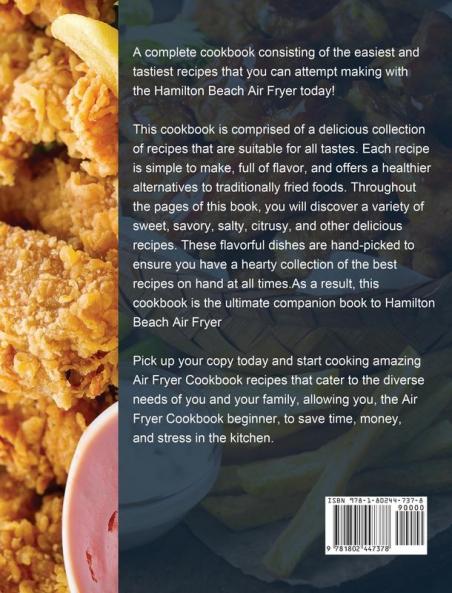 The Essential Hamilton Beach Air Fryer Cookbook: Delicious Crispy & Easy-to-Prepare Air Fryer Recipes for Fast & Healthy Meals
