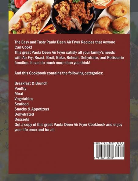 Paula Deen Air Fryer Cookbook For Beginners: 250 Frying Recipes For Quick And Easy Meals