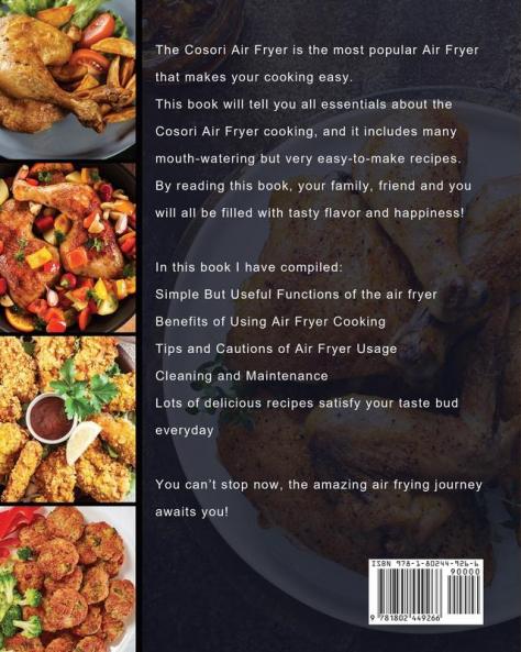 The Complete Cosori Air Fryer Cookbook: 200+ Easy Nutritious Tasty Recipes for Your Cosori Air Fryer