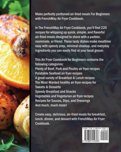 The Ultimate FrenchMay Air Fryer Cookbook: Easy and Affordable Air Fryer Recipes For Beginners