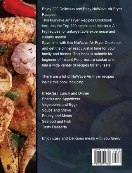 The Step-By-Step NuWave Air Fryer Cookbook: 220 Delicious and Easy Recipes for Beginners