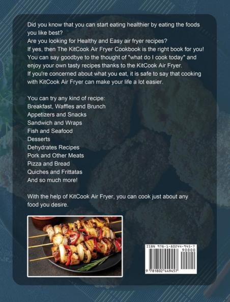 KitCook Air Fryer Cookbook For Beginners: Easy to make Healthy Recipes for Your KitCook Air Fryer
