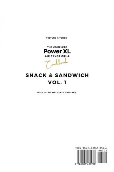The Complete Power XL Air Fryer Grill Cookbook: Snack and Sandwich Vol.1: 6 (Air Fryer Cookbook)