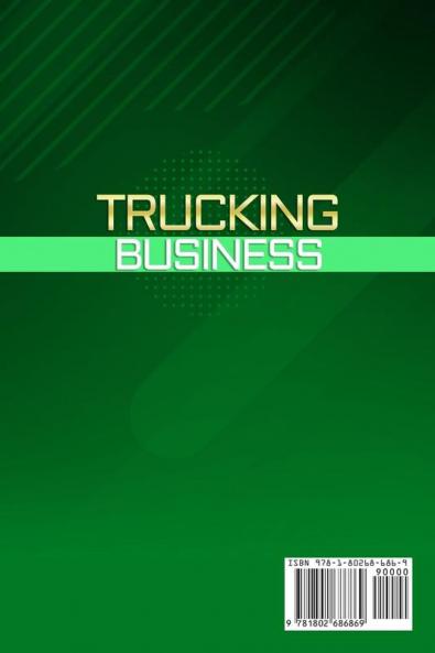 Trucking Business: 2 Books in 1: Freight Broker and Owner Operator Trucking Business Startup. Learn How to Start Run and Scale-Up Your Own Freight Brokerage Company in Less Than 4 Weeks