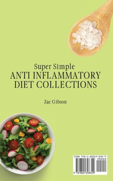 Super Simple Anti Inflammatory Diet Collections: Tasty and Delicious Side Dishes Recipes to Boost your Health