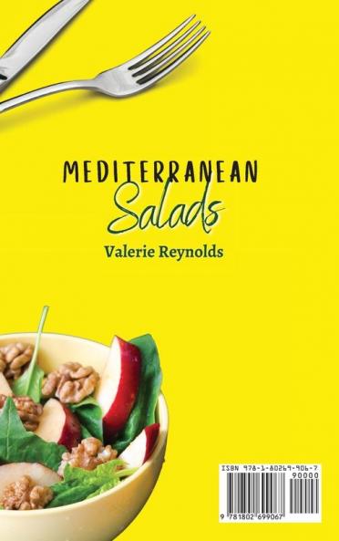 Mediterranean Salads: Don't miss This Collection of Mediterranean Fresh Salads to Keep Healthy with Taste
